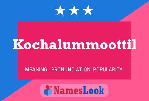 ملصق اسم Kochalummoottil