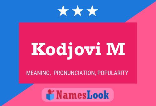 ملصق اسم Kodjovi M