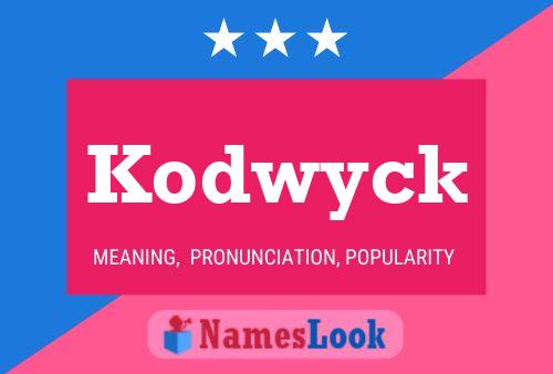 ملصق اسم Kodwyck