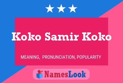 ملصق اسم Koko Samir Koko