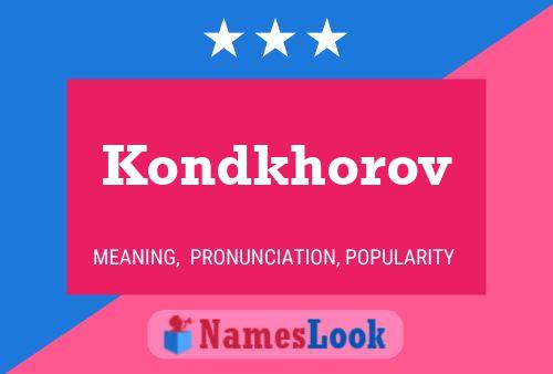 ملصق اسم Kondkhorov