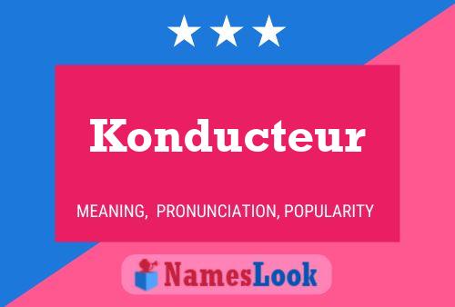 ملصق اسم Konducteur