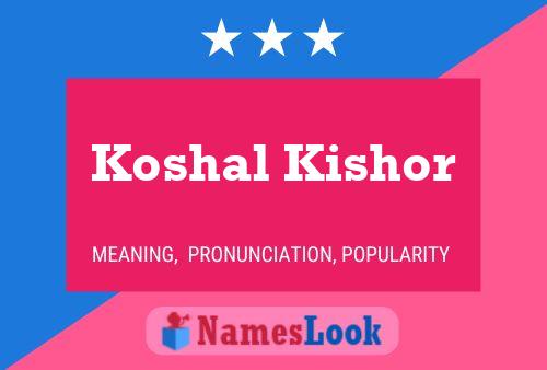 ملصق اسم Koshal Kishor