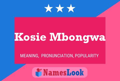 ملصق اسم Kosie Mbongwa