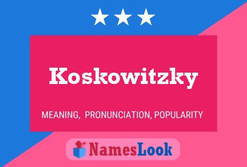 ملصق اسم Koskowitzky