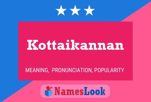 ملصق اسم Kottaikannan