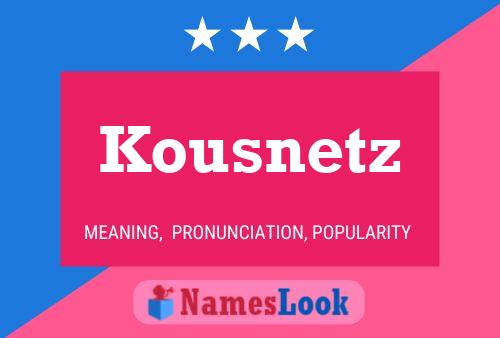 ملصق اسم Kousnetz