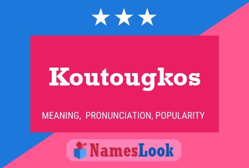 ملصق اسم Koutougkos