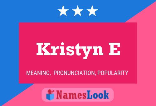 ملصق اسم Kristyn E