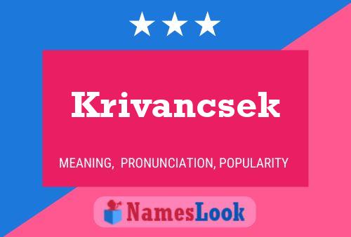 ملصق اسم Krivancsek