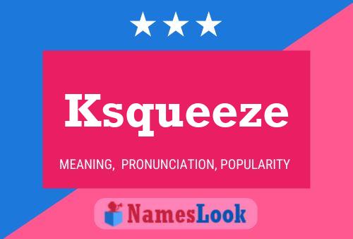 ملصق اسم Ksqueeze