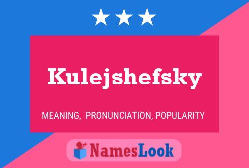 ملصق اسم Kulejshefsky