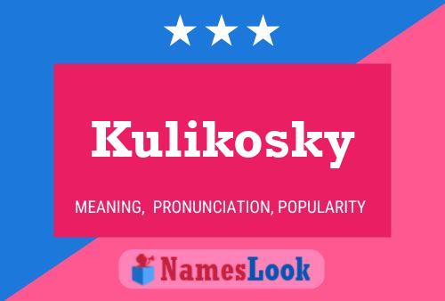 ملصق اسم Kulikosky