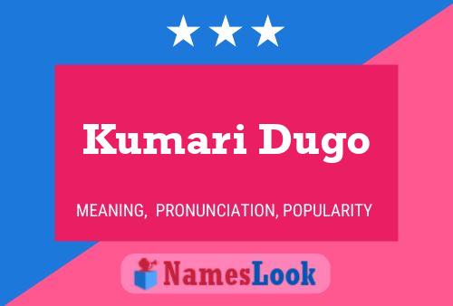 ملصق اسم Kumari Dugo