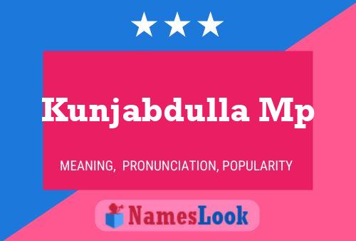 ملصق اسم Kunjabdulla Mp