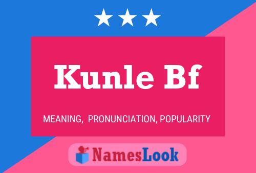 ملصق اسم Kunle Bf