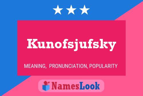 ملصق اسم Kunofsjufsky