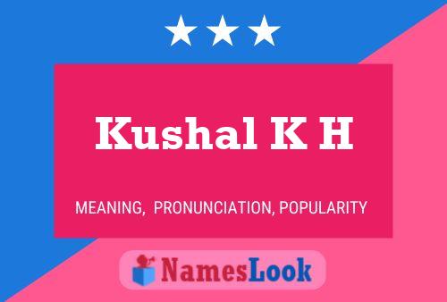 ملصق اسم Kushal K H