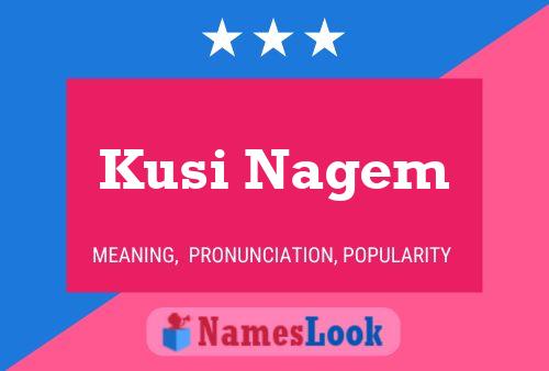 ملصق اسم Kusi Nagem