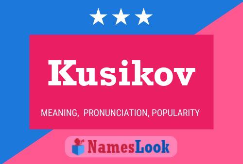 ملصق اسم Kusikov