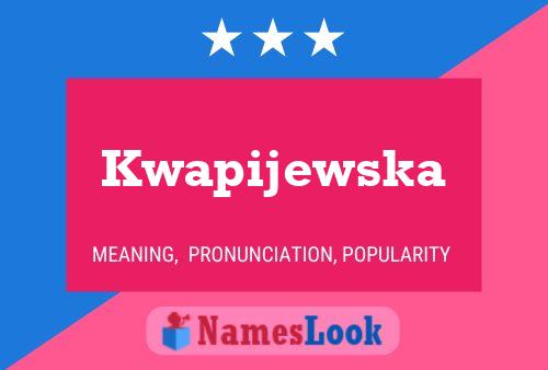 ملصق اسم Kwapijewska