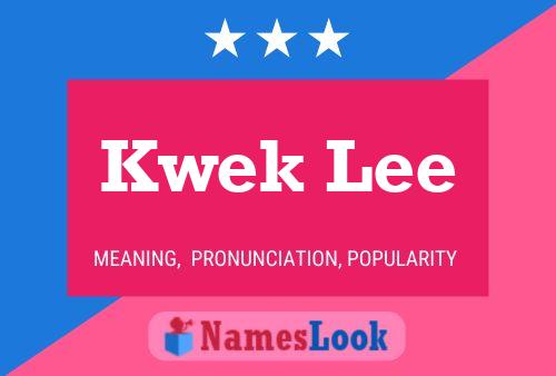 ملصق اسم Kwek Lee