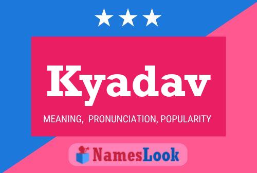 ملصق اسم Kyadav