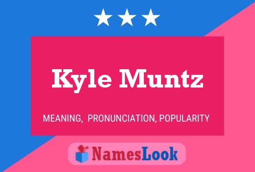 ملصق اسم Kyle Muntz