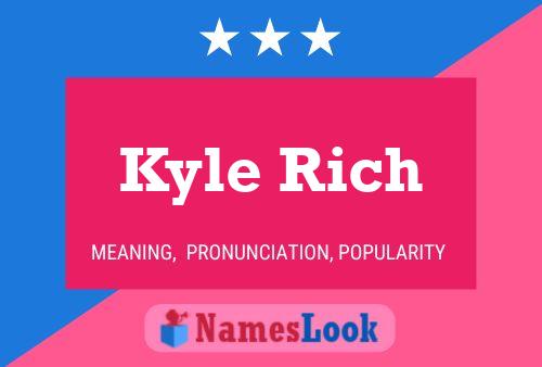 ملصق اسم Kyle Rich