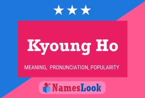 ملصق اسم Kyoung Ho