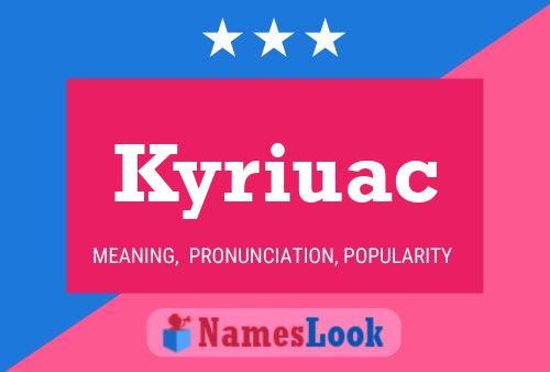 ملصق اسم Kyriuac