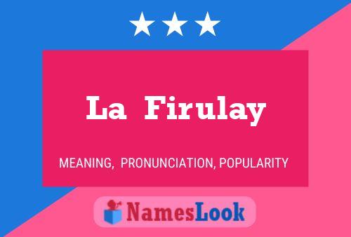 ملصق اسم La  Firulay