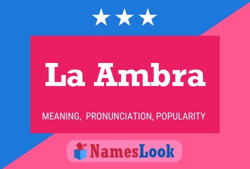 ملصق اسم La Ambra