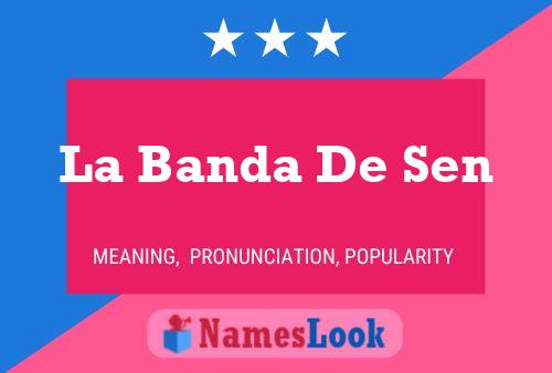 ملصق اسم La Banda De Sen