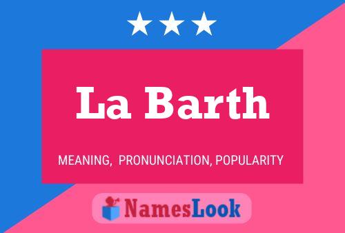 ملصق اسم La Barth