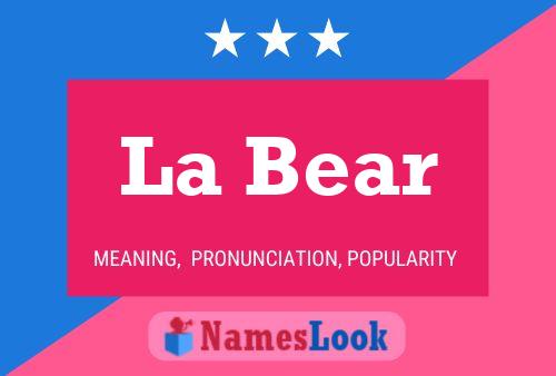 ملصق اسم La Bear