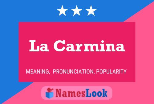 ملصق اسم La Carmina