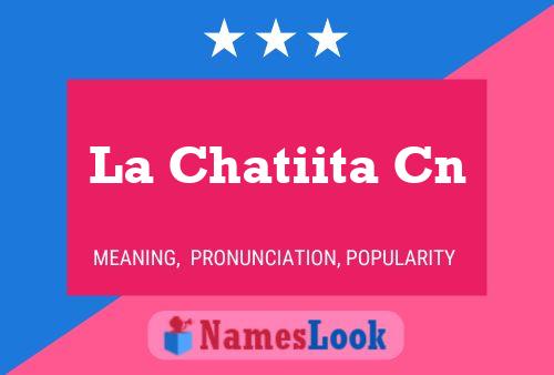 ملصق اسم La Chatiita Cn