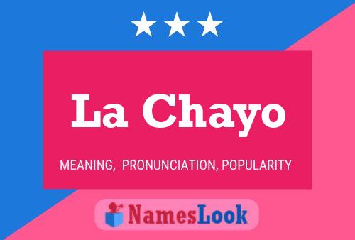 ملصق اسم La Chayo