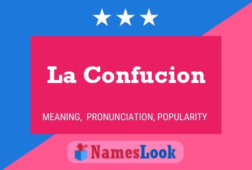 ملصق اسم La Confucion