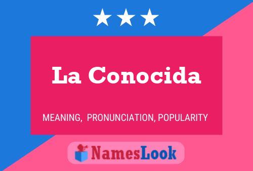 ملصق اسم La Conocida