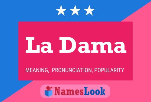 ملصق اسم La Dama