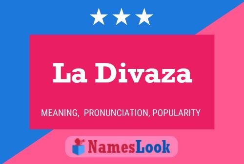 ملصق اسم La Divaza