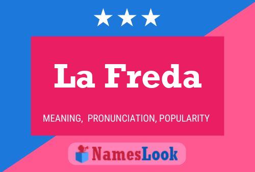 ملصق اسم La Freda