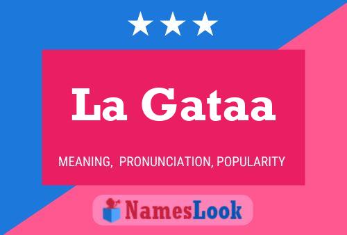 ملصق اسم La Gataa