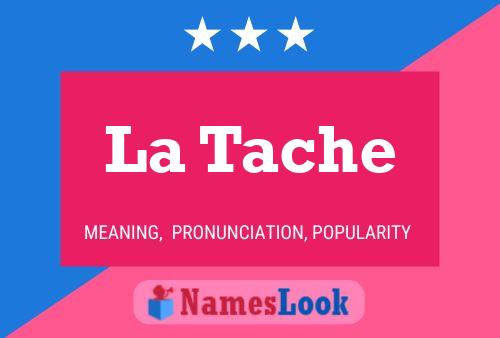 ملصق اسم La Tache