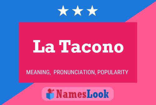 ملصق اسم La Tacono