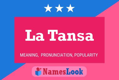 ملصق اسم La Tansa