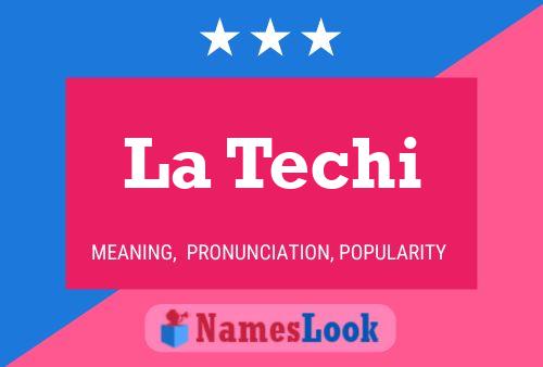 ملصق اسم La Techi