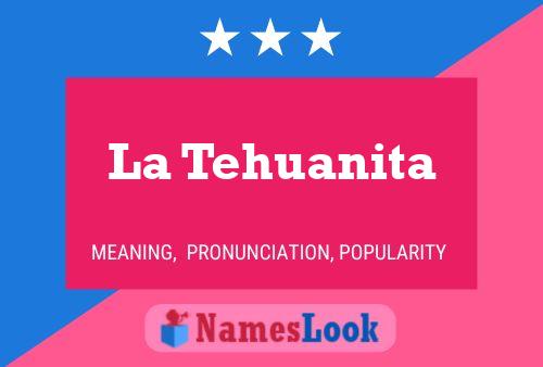 ملصق اسم La Tehuanita